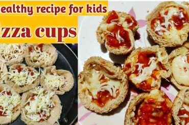 Pizza recipe#pizza cups with healthy twist#healthy n easy snack  recipe for kids during lockdown.