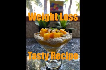 Mango Chia Pudding | Healthy Easy Breakfast Cum Dessert | Weight Loss Recipe | Almond Milk & Yogurt