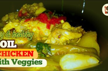 VIDEO NO.8 II BOILED CHICKEN II CONTEMPORARY VERSION II BOILED CHICKEN WITH VEGETABLES