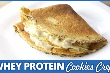 Cookies Protein Crepe Recipe! | High Protein, Low Calorie!