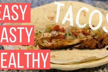 IT'S TACO TUESDAYYY || Healthy Recipes For a Curvy Girl: How to Make Easy Healthy Chicken Tacos
