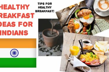 Health Breakfast Ideas for INDIANS! Healthy Breakfast tips! Simple recipes. | #askfitman Ep. 14|