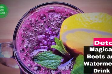 Magical Beets Watermelon Detox | Detox Drink Recipes for Weight Loss | Detox For Healthy Skin & Hair