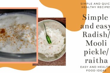 How to make simple Mooli/Radish pickle/salad or Raitha - Simple and easy recipes!