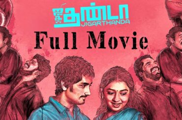 Jigarthanda Tamil Full Movie
