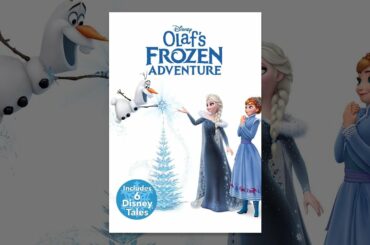 Olaf's Frozen Adventure Plus 6 Disney Tales
