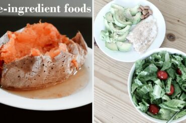 One-Ingredient Foods / slow living and healthy meals