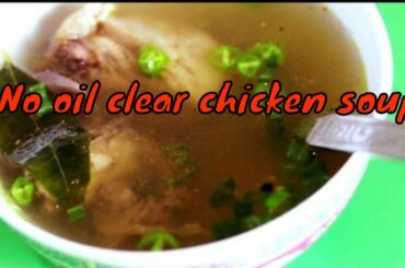 NO OIL||HIGH PROTEIN LOW CARB||SKINNY DIET SOUP-(DINNER IDEA)HEALTHY CLEAR CHICKEN SOUP||