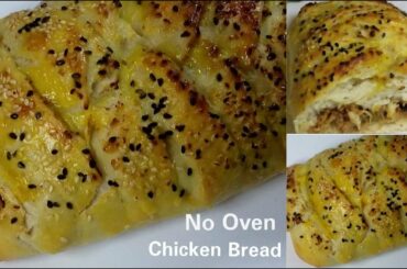 Chicken Bread Without Oven | Bakery Style Chicken Bread Recipe Without Oven | Healthy Food Kitchen