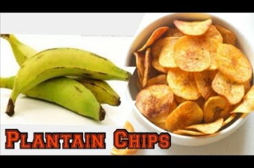 Super crunchy Plantain Chips | Healthy Snacks Recipe