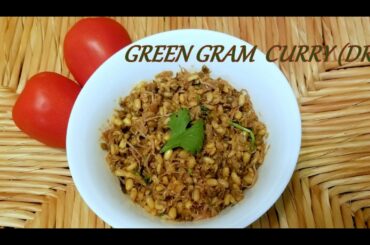 Green gram sprout curry (Dry) | Easy Healthy Recipes | Padengi Upkari