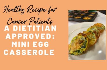 Mini Egg Casseroles - Healthy Recipes for Cancer Patients