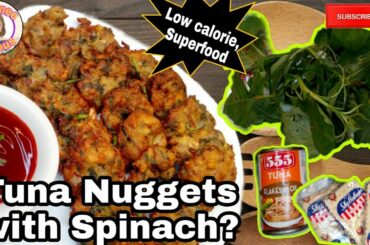 TUNA NUGGETS with SPINACH | SUPER HEALTHY, LOW CALORIE | Be strong like Popeye | Oyamee licious | #5