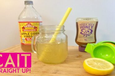 Apple Cider Vinegar Drink Recipe | Lose Weight | Clear Skin | Fight Fatigue | Cait Straight Up