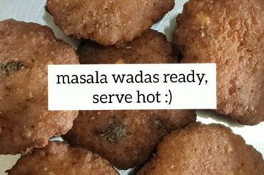 Masala Wada Recipe | Tasty & Healthy Snack | Nari's Kitchen