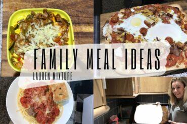 FAMILY MEAL IDEAS | HEALTHY AND HOMEMADE | Lauren Mixture