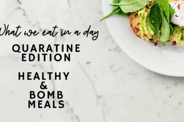 What I Eat In A Day - Quarantine Edition - Easy, Bomb, & Healthy  Meal Ideas