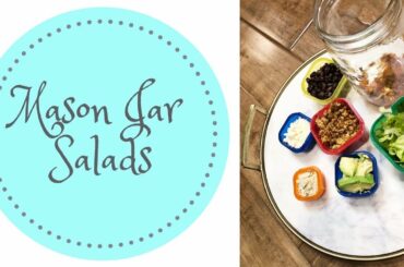 Mason Jar Salads Tutorial - Easy to Make Healthy Lunch