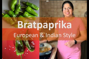 How to make Bratpaprika in  Spanish and Indian way/ Quick healthy recipe/Indian Vlogger in Germany