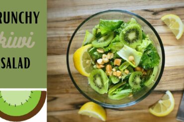 CRUNCHY KIWI SALAD || HEALTHY + WEIGHT LOSS recipes|| a salad that tastes as BEAUTIFUL as it looks