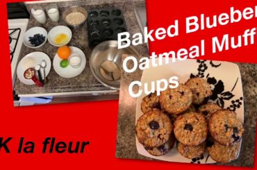 Baked Blueberry Oatmeal Muffins Cups | easy healthy breakfast idea