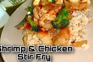 Shrimp & Chicken Stir Fry | Healthy Recipes | What’s for dinner?