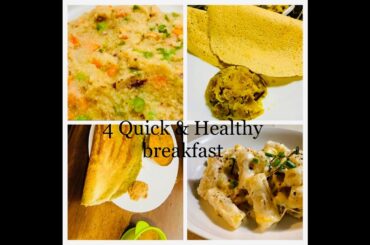 4 Quick, Easy, Healthy & Delicious Breakfast Ideas # Toddlers recipe # lockdown recipe's