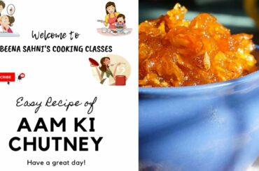 Aam ki chutney | Easy recipe | Healthy food for kids and family | Special request from Mrs. Khurana