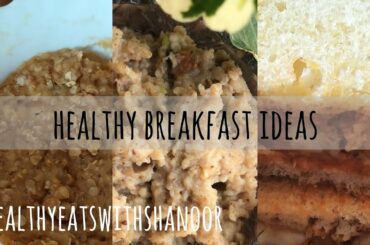 Healthy Breakfast Ideas| Baked Oats+ Oats Porridge+ Sandwich| Healthy Eats with Shanoor