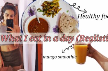 What I Eat In A Day (Indian Homemade & Healthy Food ) | Ana Mishra