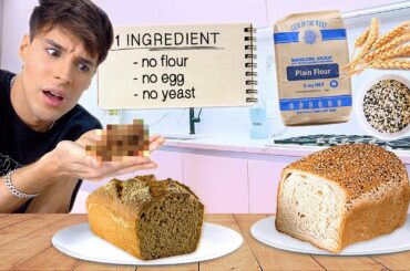 I made a 1-Ingredient vs. 10-Ingredient BREAD recipe