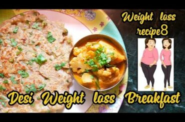 Healthy breakfast recipe for weight loss|| Desi breakfast plate|| wheat roti and Gobi curry.
