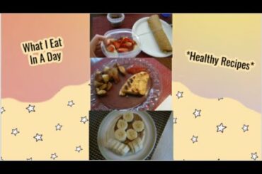 What I Eat In A Day! Healthy Meal Ideas ~Reagan Christine