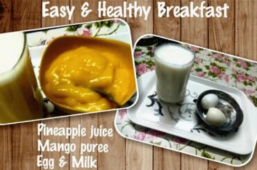 Easy & Healthy Breakfast #lockdownrecipe #stayhome #stayhealthy #fruitjuice #healthybreakfast