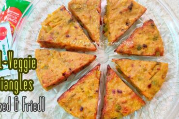 DAL-VEGGIE TRIANGLES | Easy Snack Recipe | Healthy Snack Recipe | Quick Snack | Vegetables and Dal