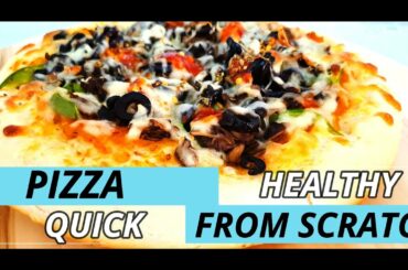 Pizza from scratch | Pizza dough recipe | Vegetarian Pizza Recipe | Healthy Recipe | Quick Recipe