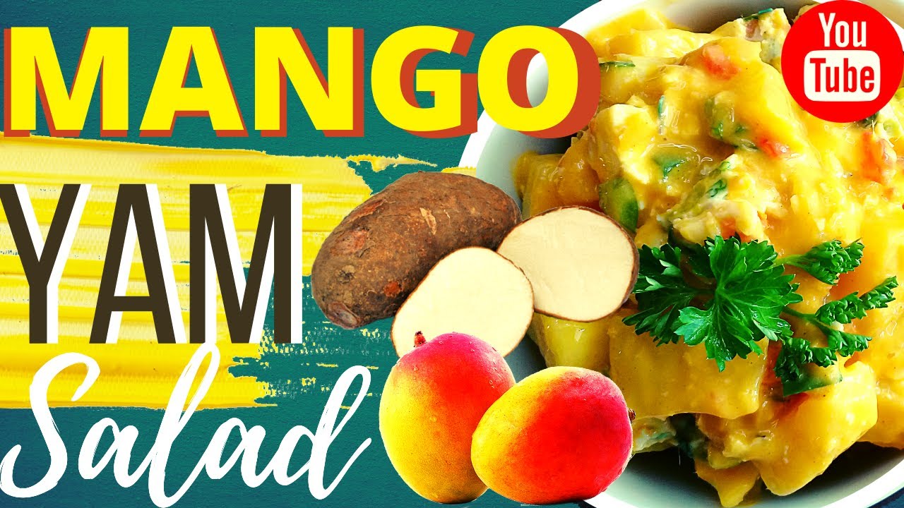 Mango Yam Salad Recipe | Yam Side Dish | Mango Salad Dressing | Easy Salad Recipe Mango Yam Salad Recipe | Yam Side Dish | Mango Salad Dressing | Easy Salad Recipe