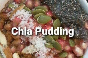 Chia Pudding, healthy low calorie dessert idea to lose weight for thyroid, PCOD, BP, diabetes