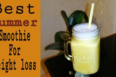 Drink this healthy smoothie for weight loss /Recipe by Reekay
