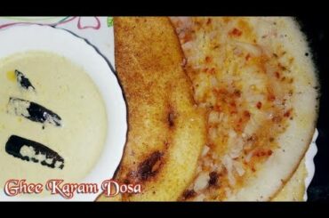 GHEE KARAM DOSA || street style ghee karam dosa || healthy breakfast recipes