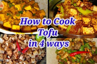How to Cook TOFU/TOkwa in 4 Ways  |  Healthy Lockdown Recipes