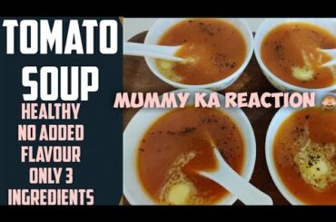 Tomato soup recipe| homemade tomato soup| healthy recipes|restaurant style tomato soup