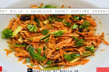 Healthy Carrot Salad | & Honey Mustard Salad Dressing | Day 5 Salad Recipe
