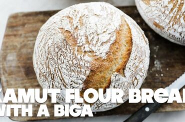 Kamut Flour Bread Recipe with Biga