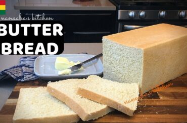 Discover How to make the Best Ghanaian BUTTER BREAD I Easy Step by Step Guide to  most loved bread