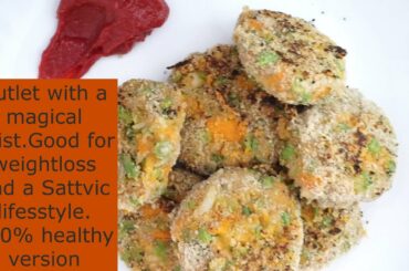 Vegetable Cutlet with a magical twist/Weight loss recipe/Sattvic meal/Oilfree cutlet/Healthy recipes