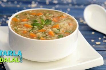 Minty Vegetable and Oats Soup (Fibre Rich & Low Calorie Recipe) by Tarla Dalal