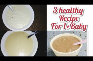 1+years babyfood 3 healthy recipes for weight gaining