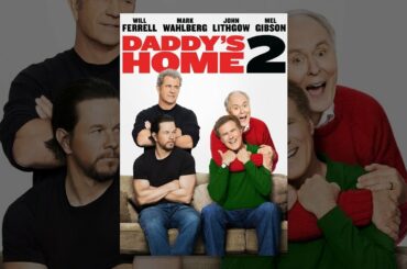 Daddy's Home 2