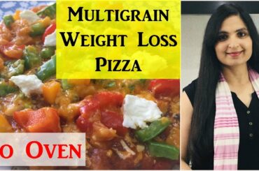 Oats & Millet Pizza On Stove top / No Oven Healthy Weight Loss Pizza / Multigrain Pizza Crust Recipe